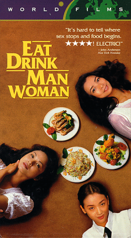 Eat Drink Man Woman